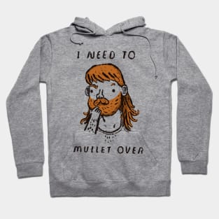 mullet over Hoodie